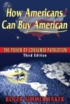 How Americans Can Buy American - Third Edition